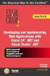 MCAD Developing and Implementing Web Applications with Microsoft Visual C# .NET and Microsoft Visual Studio .NET Exam Cram 2 (Ex