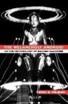 The Melancholy Android - On the Psychology of Sacred Machines
