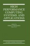 High Performance Computing Systems and Applications