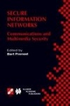 Secure Information Networks - Communications and Multimedia Security IFIP TC6/TC11 Joint Working Conference on Communications an