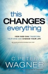 This changes everything - how god can transform your mind and change your l
