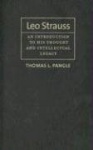 Leo Strauss - An Introduction to His Thought and Intellectual Legacy