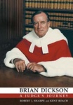 Brian Dickson - A Judge`s Journey