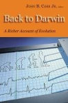 Back to Darwin - A Richer Account of Evolution