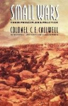 Small Wars - Their Principles and Practice (Third Edition)