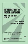 Introduction to Factor Analysis - What It Is and How To Do It