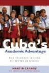 Cuba's Academic Advantage - Why Students in Cuba Do Better in School