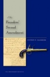 The Founders' Second Amendment