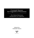 Current Issues in Cognitive Processes - The Tulane Flowerree Symposia on Cognition