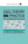 Cscl - Theory and Practice of An Emerging Paradigm