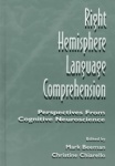 Right Hemisphere Language Comprehension - Perspectives From Cognitive Neuroscience