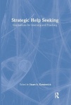 Strategic Help Seeking - Implications for Learning and Teaching