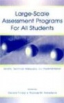 Large-scale Assessment Programs for All Students - Validity, Technical Adequacy, and Implementation