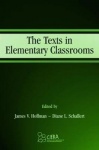 The Texts in Elementary Classrooms