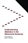 Understanding Statistics in the Behavioral Sciences