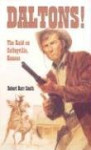 Daltons! - The Raid on Coffeyville, Kansas