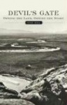 Devil`s Gate - Owning the Land, Owning the Story