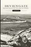 Devil`s Gate - Owning the Land, Owning the Story