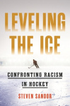Leveling the Ice - Confronting Racism in Hockey