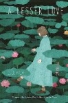 A Lesser Love - Poems