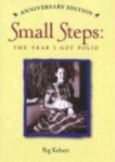 Small Steps: The Year I Got Polio