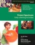 Project Spectrum - Early Learning Activities,  Project Zero Frameworks for Early Childhood Education, Vol. 2