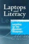 Laptops and Literacy - Learning in the Wireless Classroom