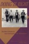 Doing It Right - The Best Criticism on Sam Peckinpah`s the Wild Bunch
