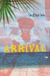 ARRIVAL - Poems