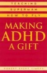 Making ADHD a Gift
