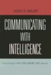 Communicating with Intelligence
