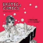Erotic Comics - a Graphic History