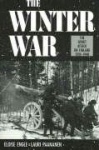 Winter War - The Soviet Attack in Finland, 1939-1940