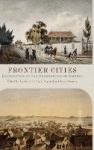 Frontier Cities - Encounters at the Crossroads of Empire