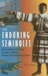 The Enduring Seminoles - From Alligator Wrestling to Casino Gambling