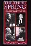 The Third Spring - G.K. Chesterton, Graham Greene, Christopher Dawson and David Jones