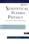 Statistical Plasma Physics, Volume I - Basic Principles