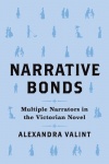 Narrative Bonds - Multiple Narrators in the Victorian Novel