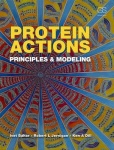 Protein Actions - Principles and Modeling