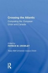 Crossing the Atlantic - Comparing the European Union and Canada