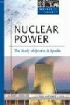 Nuclear Power - The Study of Quarks and Sparks