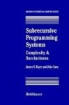 Subrecursive Programming Systems - Complexity & Succinctness