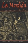 Malcolm Lowry's La Mordida - A Scholarly Edition