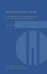 Analyzing Banking Risk - A Framework for Assessing Corporate Governance and Risk Management