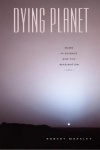 Dying Planet - Mars in Science and the Imagination