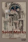 Saint Marks - Words, Images, and What Persists