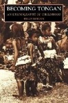 Becoming Tongan - An Ethnography of Childhood