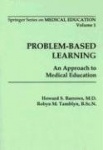 Problem-Based Learning - An Approach to Medical Education