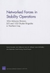 Networked Forces in Stability Operations 101st Airborne Division, 3/2 and 1/25 Stryker Brigades in Northern Iraq