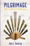 Pilgrimage - Reflections on Walking the Camino de Santiago